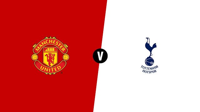Big Match Preview Manchester United vs Tottenham Hotspur