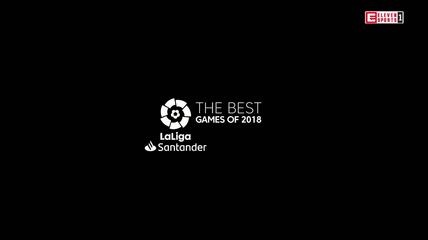 La Liga Best Games of 2018