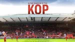 In the Shadow of the Kop