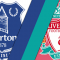 Everton vs Liverpool