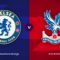 Chelsea ,Crystal Palace ,Full Match , Premier League , epl