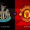 Newcastle United , Manchester United, Full Match ,Premier League ,