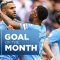 AUGUST GOALS OF THE MONTH | 21/22 | Rodri, Mahrez & Jesus