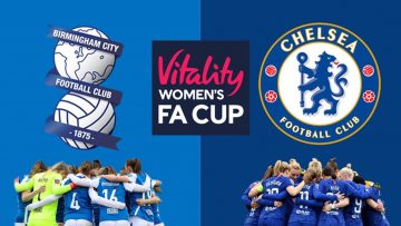 Birmingham City vs Chelsea – Womens FA Cup – Quarter Finals – 29/09/2021