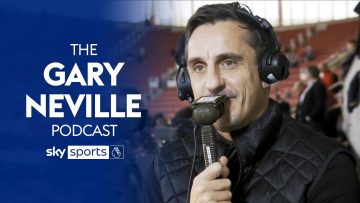 Gary Neville breaks down all the weekends Premier League results! | The Gary Neville Podcast