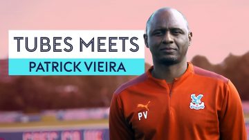 I sometimes lose it! 😡 | Tubes Meets Patrick Vieira