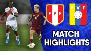Peru vs Venezuela | Matchday 6 Highlights | CONMEBOL South American World Cup Qualifiers