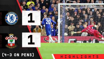 HIGHLIGHTS: Chelsea 1-1 Southampton (4-3 pens) | Carabao Cup