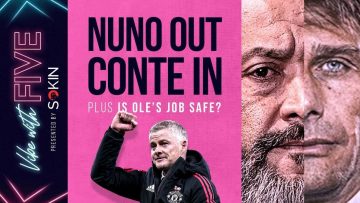 Is Olés job safe? | Nuno SACKED and Conté in at Spurs | Rio injury update