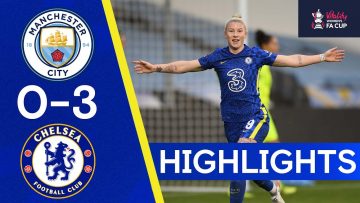 Manchester City 0-3 Chelsea | The Blues Cruise Into FA Cup Final |  Womens FA Cup