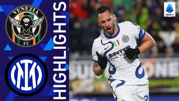Venezia 0-2 Inter | Calhanoglu and Martinez secure Inter win | Serie A 2021/22
