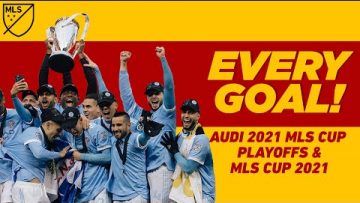 Every Single Goal from Audi 2021 MLS Cup Playoffs & MLS Cup 2021!