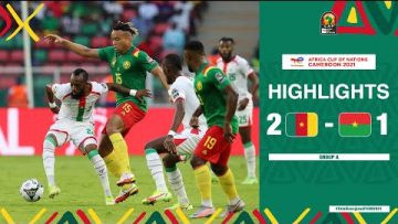 Cameroon 🆚 Burkina Faso Highlights – #TotalEnergiesAFCON2021 – Group A