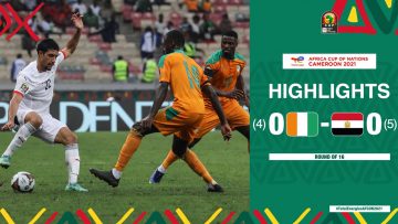 Côte dIvoire 🆚 Egypt Highlights – #TotalEnergiesAFCON2021 Round Of 16