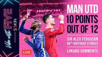 Man United Unbeaten, Sir Alex Ferguson 80th Birthday. Lukaku Comments On Chelsea