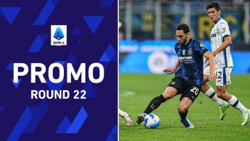 Promo Round 22 here we go | Promo | Serie A 2021/22