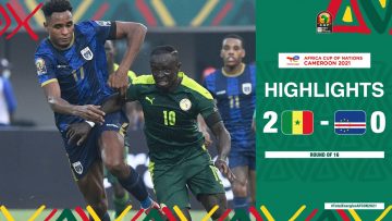 Senegal 🆚 Cape Verde Highlights – #TotalEnergiesAFCON2021 Round Of 16