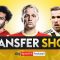 The Transfer Show | Latest on Salah, Arthur, Van de Beek, Diego Carlos and more! 📝