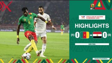 Cameroon 🆚 Egypt Highlights – #TotalEnergiesAFCON2021 Semi Final
