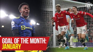 Goal of the Month | Manchester United | January 2022