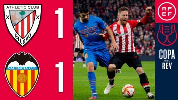RESUMEN | Athletic Club 1-1 Valencia CF | Copa del Rey | Semifinales (ida)
