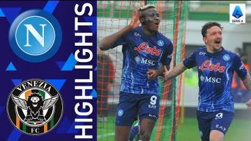 Venezia 0-2 Napoli | Osimhen back on the scoresheet | Serie A 2021/22