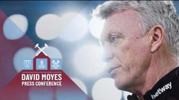 YOU NEVER KNOW HOW THE CUPS GOING TO GO | MOYES ON TEAM NEWS AHEAD OF KIDDERMINSTER