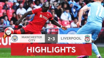 Mane Brace Books Liverpool Final | Manchester City 2-3 Liverpool | Emirates FA Cup 2021-22