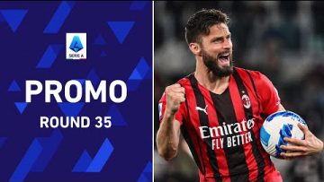 The title race is in full swing! | Promo | Round 35 | Serie A 2021/22