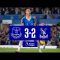 EVERTON 3-2 CRYSTAL PALACE | PREMIER LEAGUE HIGHLIGHTS