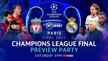 Live 2021/22 Champions League Final Preview Party | Liverpool v Real Madrid