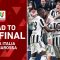 Road to the final | Juventus | Coppa Italia Frecciarossa 2021/22