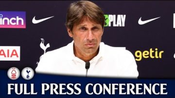 CONTE IF PLAYERS GO OUT, WE NEED PLAYERS TO COME IN! Forest Vs Spurs [FULL PRESS CONFERENCE]