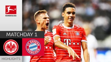 Eintracht Frankfurt – FC Bayern München 1-6 | Highlights | Matchday 1 – Bundesliga 2022/23