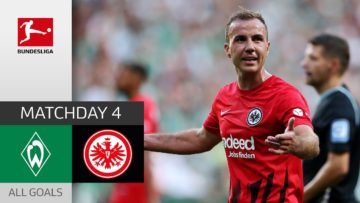 Götze Scores in 7-Goal Drama | Werder Bremen – Frankfurt 3-4 | All Goals | MD 4 – Bundesliga 22/23
