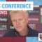 We Have To Show That Were Good Enough | David Moyes Press Conference | West Ham vs Brighton