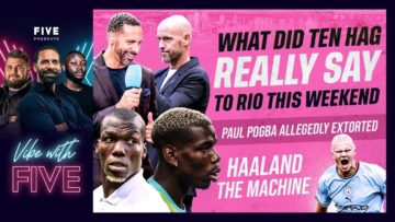 What Did Ten Hag Really Say To Rio On The Weekend? | Paul Pogba Extorted!? | Haaland The Machine