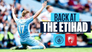 BACK AT THE ETIHAD! | Are you ready? | Man City vs Bournemouth