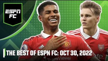 BEST of ESPN FC 10/30/22: Man United title contenders?! Can Arsenal keep this up?! 🔥 🤯 😱