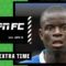 Bigger miss for World Cup, Kante or Reece James? | ESPN FC Extra Time