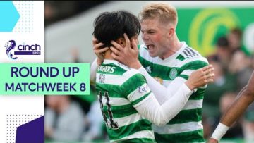 Celtic Fightback To Remain Two Points Clear | Premiership Matchweek 8 Round Up | cinch SPFL