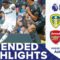 EXTENDED HIGHLIGHTS: LEEDS UNITED 0-1 ARSENAL | PREMIER LEAGUE