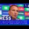 I Believe We Will Come Good – Brendan Rodgers | Leicester City vs. Nottingham Forest