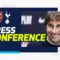 “Im enjoying working for Tottenham.” | Antonio Contes pre-Arsenal press conference
