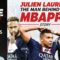 Julien Laurens: The man behind the Mbappé story