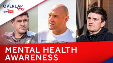 Mental Health Awareness Special with Tyson Fury, Steven Gerrard and more | Overlap Revisited