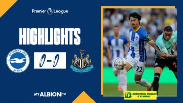PL Highlights: Albion 0 Newcastle 0