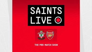 Southampton vs Arsenal | SAINTS LIVE: The Pre-Match Show