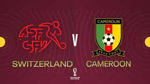 Switzerland v Cameroon