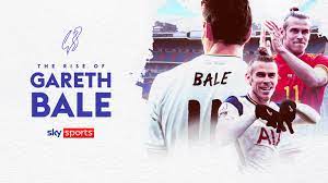 The Rise of Gareth Bale